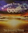 Is Anything Too Hard For God - CD