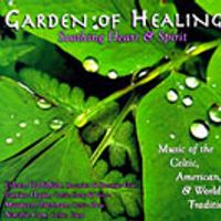 Garden of Healing - Soothing Heart and Spirit by Healing Muses