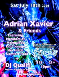 Adrian Xavier and Friends + DJ Qualifi 