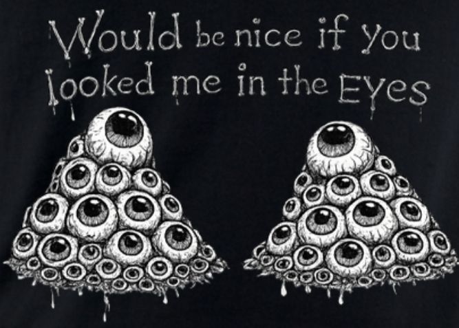 LOOK ME IN THE EYES - WOMENS PERDITION T-SHIRT 