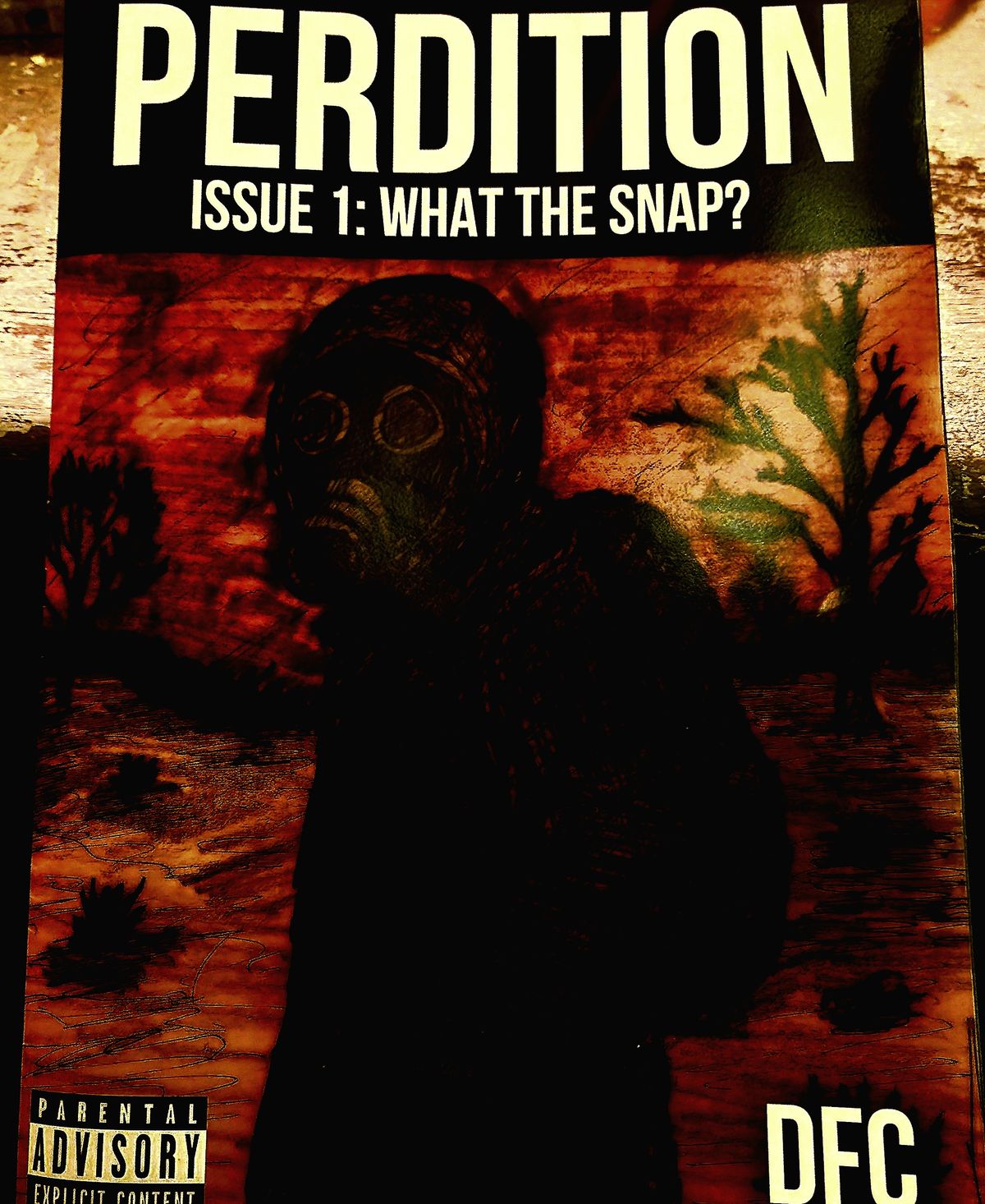 Perdition - Issue 1 - What The Snap