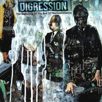 The Beginning Of The End Of The Conversation by Digression