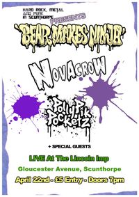 Novacrow @ The Lincoln Imp, Scunthorpe- with Bear Makes Ninja + PollyPikPockets  + TBC