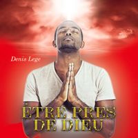 ETRE PRES DE DIEU de Groupe K2A-MUSIC