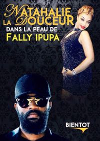 BIENTOT NATHALIE DANS LA PEAU DE FALLY