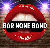 BAR NONE BAND - RUSH LOUNGE GOLDEN NUGGET
