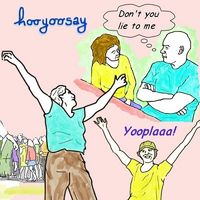 Don't you lie to me / Yooplaaa! by hooyoosay