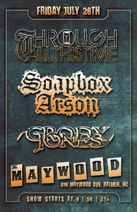 Through All This Time / Soapbox Arson / Grody Jones