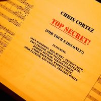 Chris Cortez - Top Secret by Blue Bamboo Music