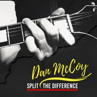 Split the Difference by Dan McCoy