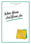 Where Nonna and Nonno Are for Choir and Optional String Quartet, Full Score and Parts