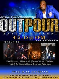 Anton Milton presents "The Outpour" Easter Concert
