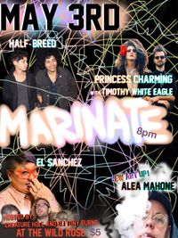 MARINATE IS BACK!!! MAY 3rd