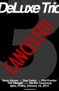 Deluxe Trio at The Bluegill CANCELED! 