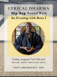 Lyrical Dharma: Hip Hop Sound Bath with Born I