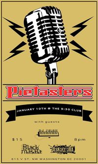 The Pietasters/ Askultura/ Black Masala @ 9:30 Club