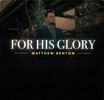 For His Glory - CD