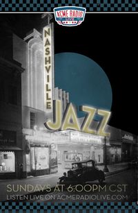 Live broadcast: Acme Radio Nashville Jazz