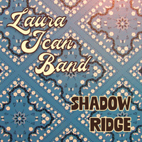 Shadow Ridge by Laura Jean Band