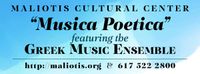 "Musica Poetica" Featuring: the Greek Music Ensemble