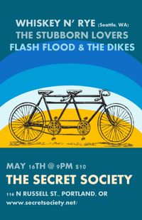 Whiskey n' Rye, The Stubborn Lovers, Flash Flood & The Dykes