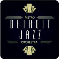 Metro Detroit Jazz Orchestra