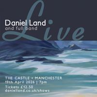 Manchester, The Castle — Tickets Now Only Available on Door
