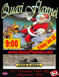 Quasi Flannel at Lion and Bull
