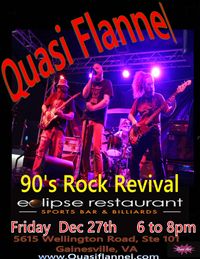 Quasi Flannel Live at Club Eclipse