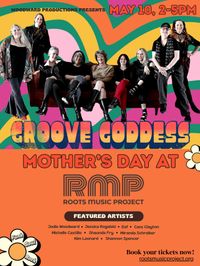Mothers Day celebration with Groove Goddess