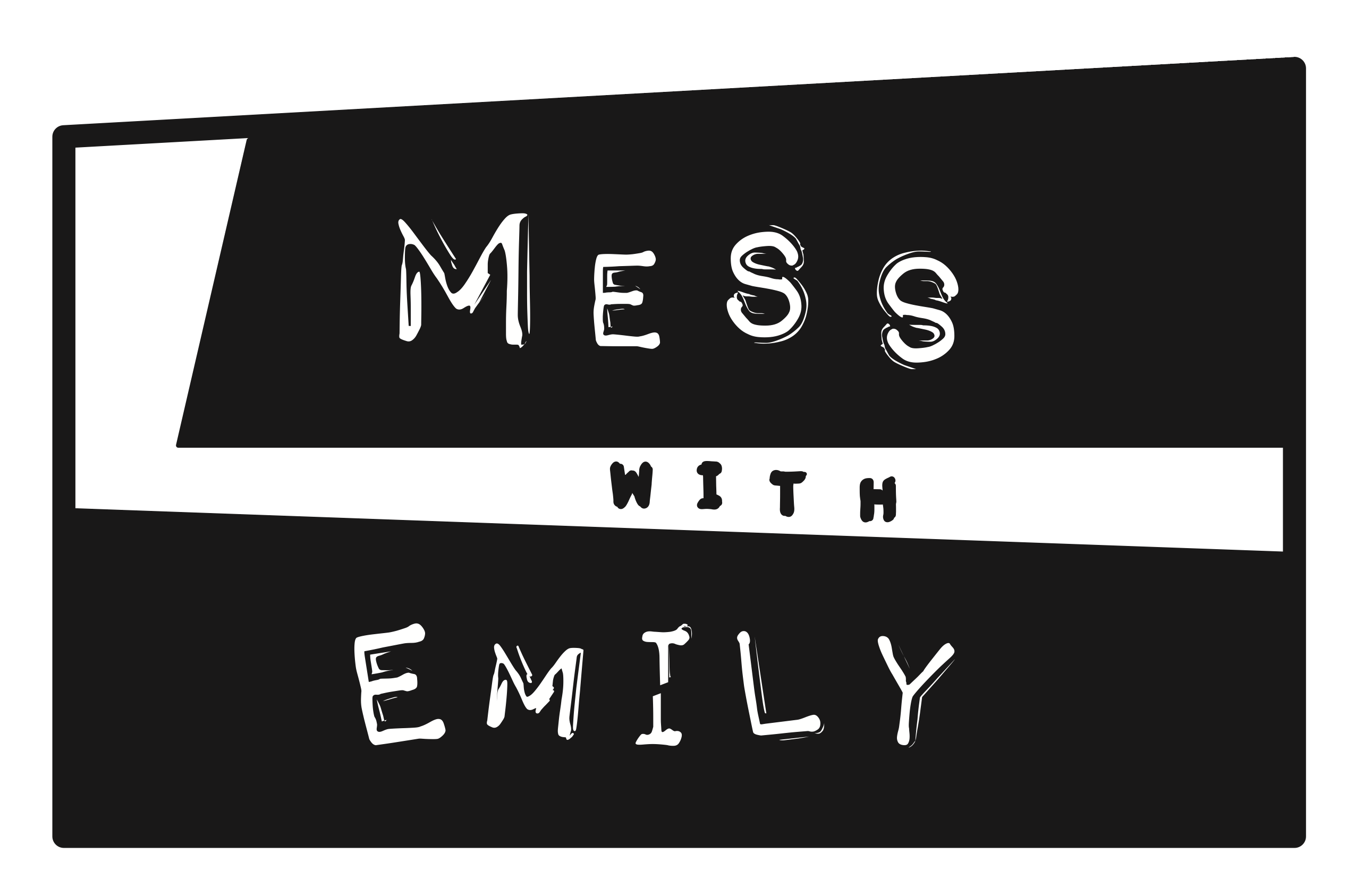Mess With Emily