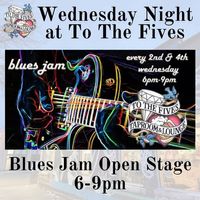 Open Blues Jam every 2nd and 4th Wednesday