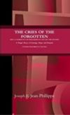 The Cries of the Forgotten