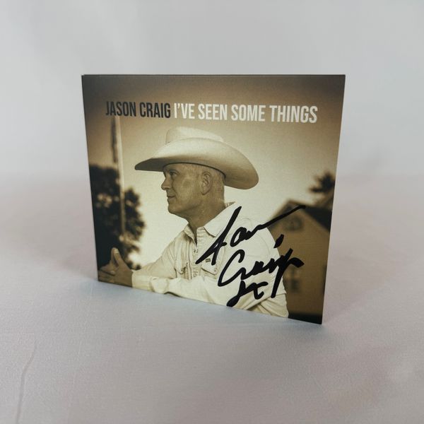 I've Seen Some Things - CD - Signed by the Artist