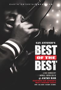 Earth Ent. Presents: SA's Best of the Best