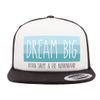 Dream Big Trucker Hat
