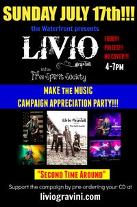 Livio Gravini and the Free Spirit Society/ Campaign Appreciation Party @ the Waterfront Concert Stage 