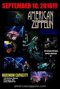 AMERICAN ZEPPELIN at MAXIMUM CAPACITY