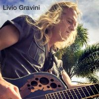 Livio Gravini~ Solo Acoustic