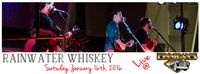 Rainwater Whiskey @ Finnigan's Roadhouse