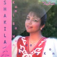 Kami Ba Man Modara Kon by Shakila