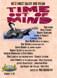 Time out of Mind - A Tribute to Bob Dylan hosted by Rod Abernathy