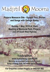 PINJARRA MASSACRE SITE - GUIDED TOUR, STORIES and SONGS