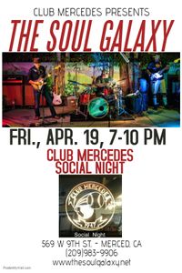 The Club Mercedes "Social Night" W/ The Soul Galaxy