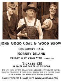John Gogo Coal & Wood Show