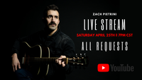 Zach Pietrini: All Requests LIVE STREAM