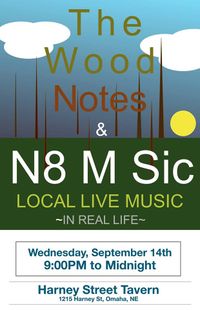 The Wood Notes & N8 M Sic