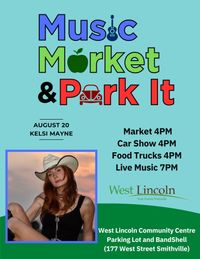 West Lincoln Township: Music, Market & Park It
