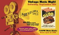 Vintage Movie Night - "The Blob"
