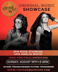 Original Music Showcase with Rose Starring & Amelia White